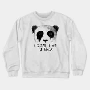 I swear I am a panda Crewneck Sweatshirt